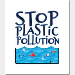 'Stop Plastic Pollution' Environment Awareness Shirt Posters and Art